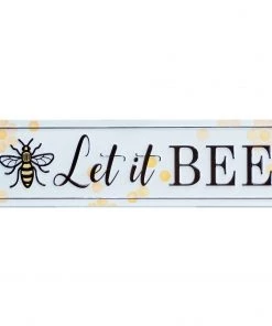 Happy Gardens Let It Bee Embossed Metal Sign Garden Signs